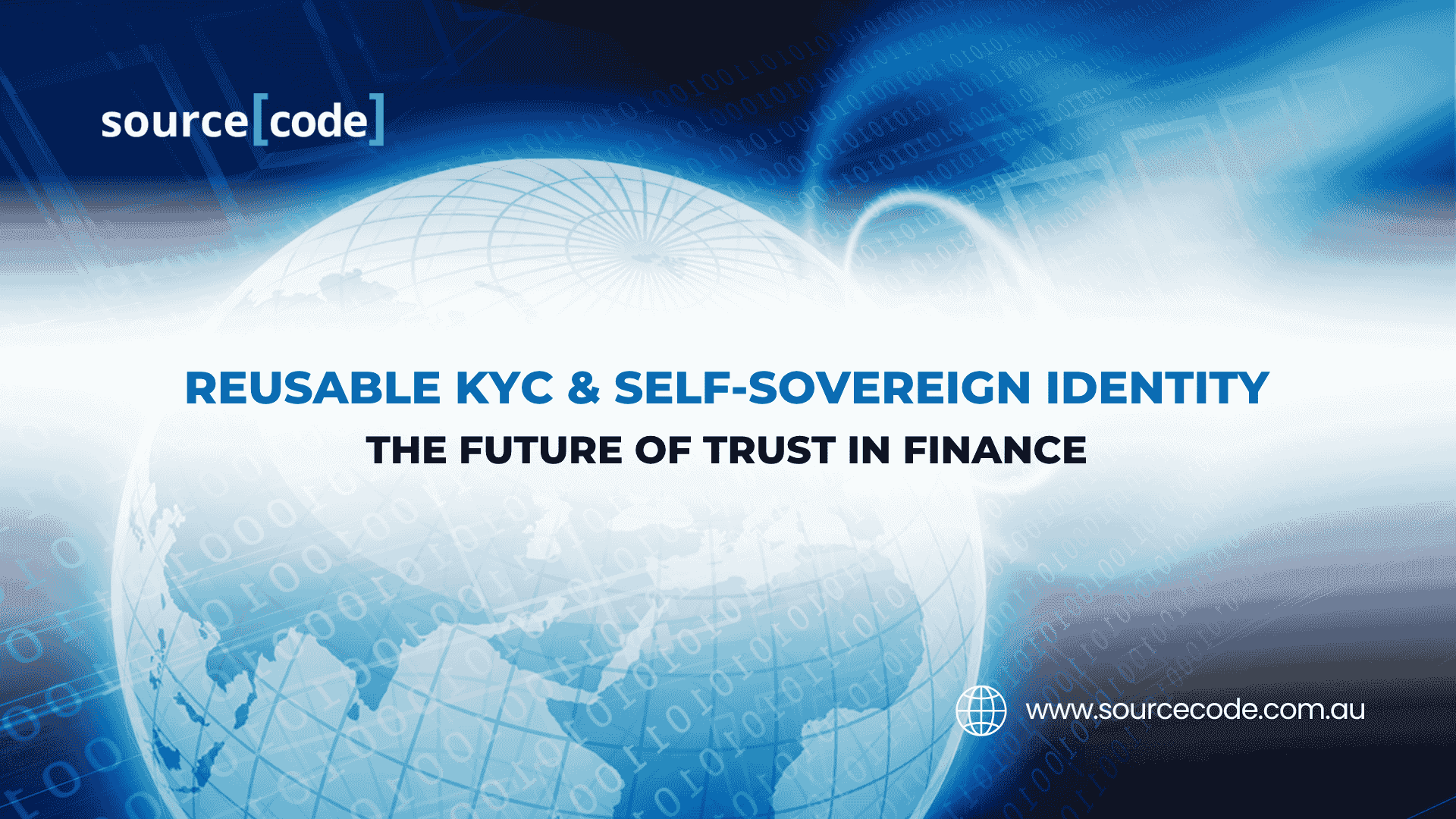 Reusable KYC & Self-Sovereign Identity (SSI) – The Future of Trust in Finance